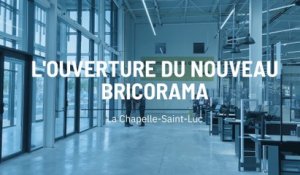 L'ouverture du nouveau magasin Bricorama