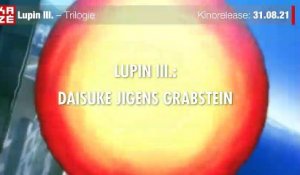 Lupin III : Mine Fujiko no Uso Bande-annonce (DE)
