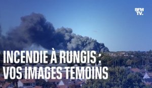 Marché de Rungis: vos images témoins de l'incendie