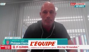 Clement : «On ne doit pas calculer» - Foot - L1 - Monaco