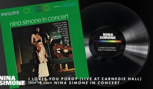 Nina Simone - I Loves You, Porgy (Live At Carnegie Hall, New York, 1964/ Audio)