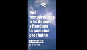 Des températures exceptionnellement élevées attendues en début de semaine prochaine