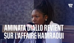 Aminata Diallo sort du silence après avoir été mise en examen dans l'affaire Kheira Hamraoui