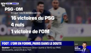 PSG-OM: les Marseillais en forme, Paris dans le doute