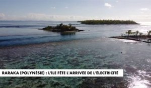 Raraka : l'île de Polynésie française fête l'arrivée de l'électricité