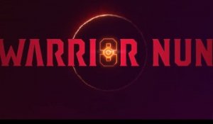 Warrior Nun - Trailer Officiel Saison 2
