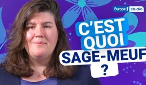 Sage-Meuf, c'est quoi ?