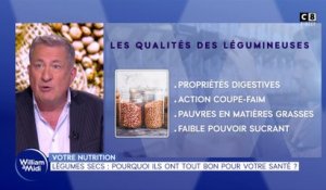 Votre nutrition : Légumes secs, pourquoi ils ont tout bon pour votre santé ?