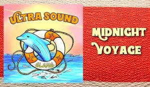 Midnight Voyage from the album Ultra Sound