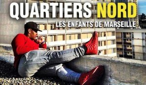  Quartiers Nord, les enfants de Marseille | Documentaire COMPLET en Français