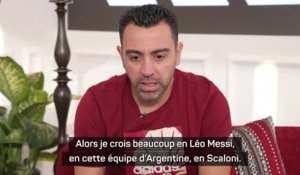 Qatar 2022 - Xavi : "Je crois beaucoup en Messi, en cette équipe d'Argentine"