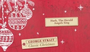 George Strait - Hark, The Herald Angels Sing