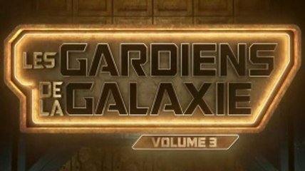 Les Gardiens de la Galaxie Volume 3 - Bande-annonce officielle (VF)