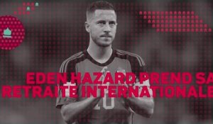 Belgique - Hazard prend sa retraite internationale !