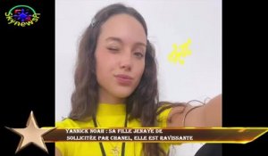 Yannick Noah : Sa fille Jenaye de  sollicitée par Chanel, elle est ravissante
