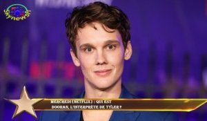 Mercredi (Netflix) : qui est  Doohan, l’interprète de Tyler ?