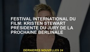 Film International Festival: Kristen Stewart Président du prochain jury de Berlinale