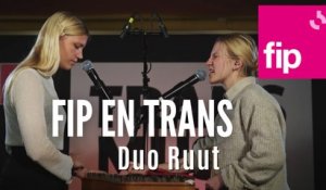 FIP en Trans : Duo Ruut "Nightingale"