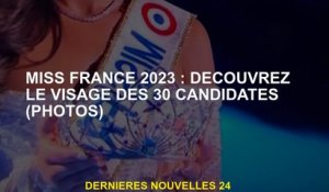 Mlle France 2023: Découvrez le visage des 30 candidats
