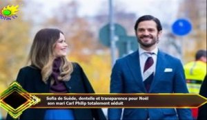 Sofia de Suède, dentelle et transparence pour Noël  son mari Carl Philip totalement séduit