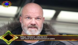 Philippe Etchebest : cette fois où il  failli mourir d'un empoisonnement en cuisine