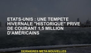 États-Unis: une tempête hivernale «historique» privée de 1,5 million d'Américains