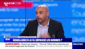 Propos de Michel Houellebecq: SOS Racisme "est en train d'étudier si ça tombe sous le coup de la loi"