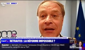 François Asselin (CPME): "Cette réforme des retraites est plutôt équilibrée et acceptable"