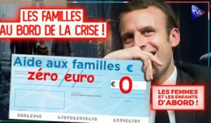 Les Femmes et les Enfants d'abord ! - Pénurie et inflation, les familles en faillite !