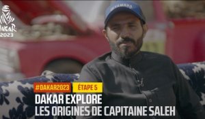 Dakar Explore : Les origines du capitaine Saleh - #Dakar2023