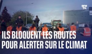 LIGNE ROUGE - Ces militants écologistes bloquent les routes pour alerter sur la situation climatique