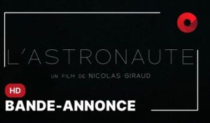 L'ASTRONAUTE, réalisé par Nicolas Giraud avec Nicolas Giraud, Mathieu Kassovitz, Hélène Vincent : bande-annonce [HD]