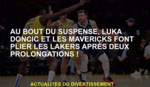 À la fin du suspense, Luka Doncic et les Mavericks plient les Lakers après deux extensions!