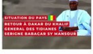 Le Khalife général des Tidianes de retour au Sénégal