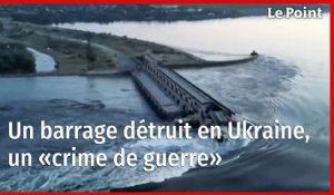 Guerre en Ukraine : destruction d'un barrage hydraulique après une explosion