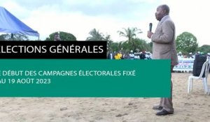 [#Reportage] Élections générales : le début des campagnes électorales fixé au 19 août 2023