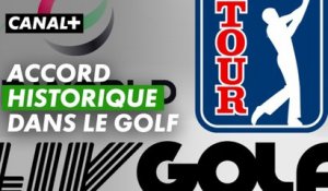 ACCORD HISTORIQUE  PGA Tour, DP World Tour, LIV Golf fusionnent