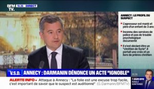 Attaque au couteau à Annecy : "La folie est une excuse trop facile a priori", affirme Gérald Darmanin