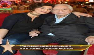 Vivement dimanche : Hommage à Michel Galabru en  de sa fille Emmanuelle, une ressemblance évidente