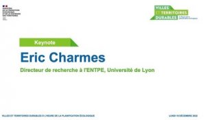 Espaces péri-urbains : Keynote de E Charmes - Séminaire "Ville et territoires durables / Habiter la France de demain"