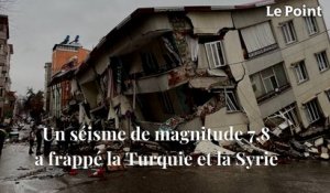 Un séisme de magnitude 7,8 a frappé la Turquie et la Syrie