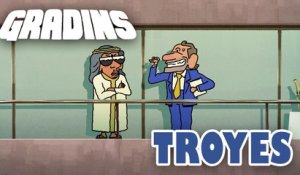 GRADINS : Troyes