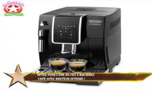 Optez pour l'une de ces 3 machines  café avec broyeur intégré !