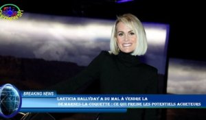 Laeticia Hallyday a du mal à vendre la  de Marnes-la-Coquette : ce qui freine les potentiels acheteu