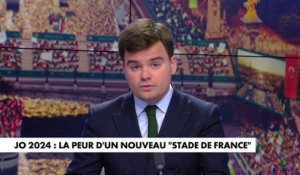 L'édito de Gauthier Le Bret : «JO 2024 : la peur d'un nouveau "Stade de France"»