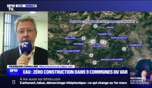 "Une pause ne veut pas dire qu'on arrête l'urbanisme définitivement": François Cavallier, maire de Callian (Var), suspend les permis de construire pour lutter contre la pénurie d'eau