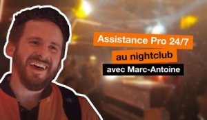 Les rendez-vous improbables : Assistance Technique Pro 24/7 au nightclub avec Marc-Antoine - Orange