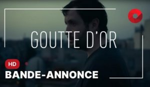GOUTTE D'OR de Clément Cogitore avec Karim Leklou, Jawad Outouia, Elyes Dkhissi : bande-annonce [HD]
