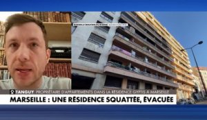 Une résidence squattée va être évacuée à Marseille : un propriétaire d'appartements témoigne