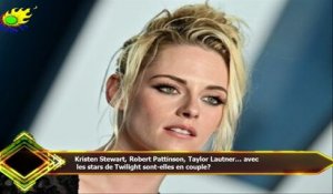 Kristen Stewart, Robert Pattinson, Taylor Lautner… avec  les stars de Twilight sont-elles en couple?